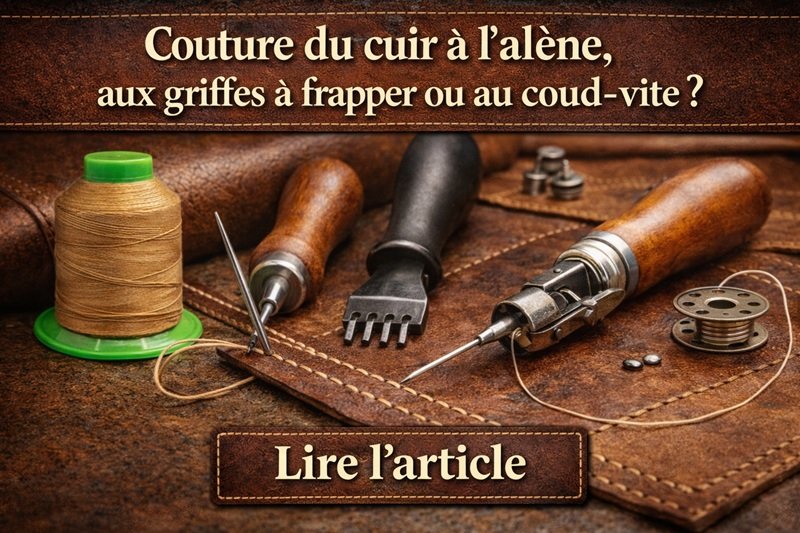 Avec quels outils coudre du cuir